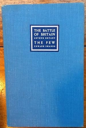 The Battle of Britain/ The Few; Trafalgar and Alamein; The Summer of Dunkirk/ The Great Miracle (...