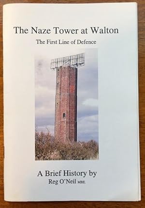 The Naze Tower at Walton. The First Line of Defence.