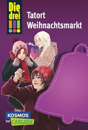 Tatort Weihnachtsmarkt (Die drei !!!)