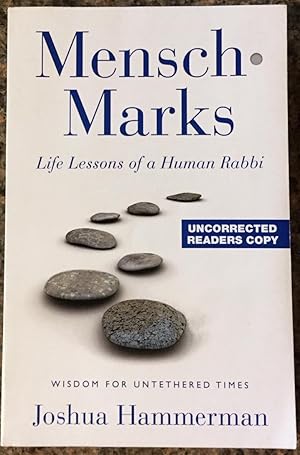 Mensch-Marks: Life Lessons of a Human Rabbi