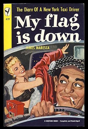 My Flag Is Down: The Diary of a New York Taxi Driver