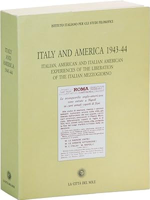 Italy and America 1943-44: Italian, American, and Italian American Experiences of the Liberation ...