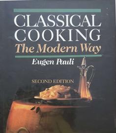 Classical Cooking - The Modern Way