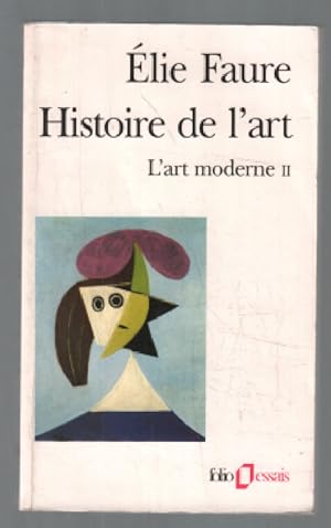HISTOIRE DE L'ART. L'art moderne tome 2