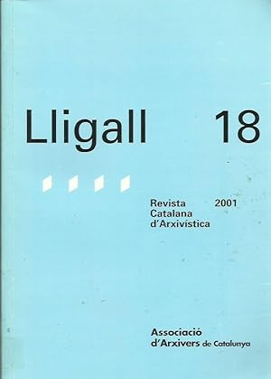 LLIGALL 18 Revista Catalana d'Arxivística