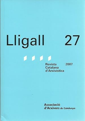 LLIGAL 27 Revista Catalana d'Arxivística