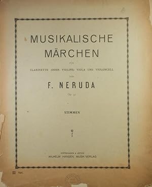 Muskalische Märchen, Für Clarinette (oder Violine), Viola und Violoncell, Op.31, Set of Parts