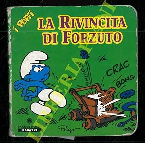 I puffi. La rivincita del forzuto.