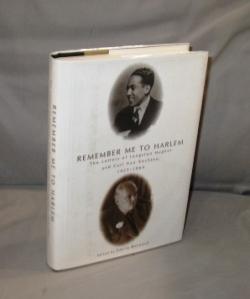 Remember Me To Harlem. The Letters of Langston Hughes and Carl Van Vechten, 1925-1964. Bernard, E...