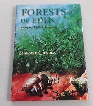 Forests of Eden (SIGNED Limited Edition) Copy "N" of 100 A Science Fiction Romance