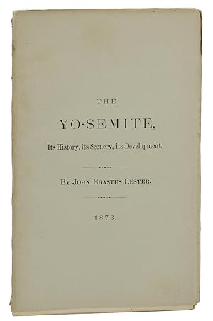The Yo-semite: Its History, its Scenery, its Development