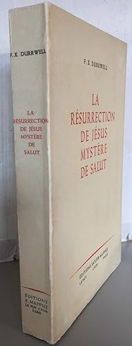 La résurrection de Jésus Mystère de Salut