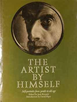 The Artist By Himself: Self-portraits from youth to old age.
