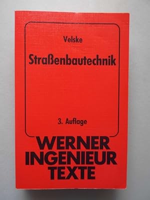 Strassenbautechnik 3. Auflage Werner Ingenieurtexte 54