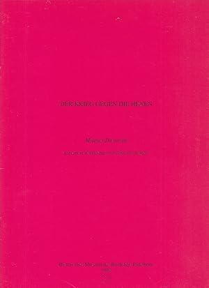 Der Krieg gegen die Hexen / Michael Drewniok. Mit einem Textbeitr. von Albrecht Seufert. Historis...