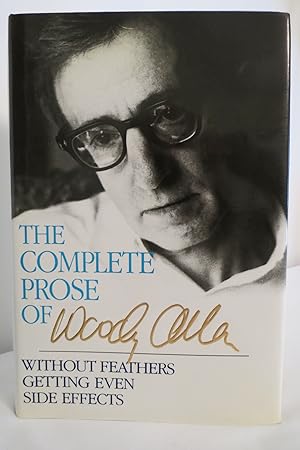 THE COMPLETE PROSE OF WOODY ALLEN (DJ protected by clear, acid-free mylar cover)