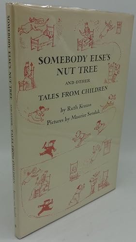 SOMEBODY ELSE'S NUT TREE (Signed Limited by Author & Illustrator)