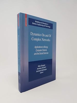Dynamics On and Of Complex Networks: Applications to Biology, Computer Science, and the Social Sc...