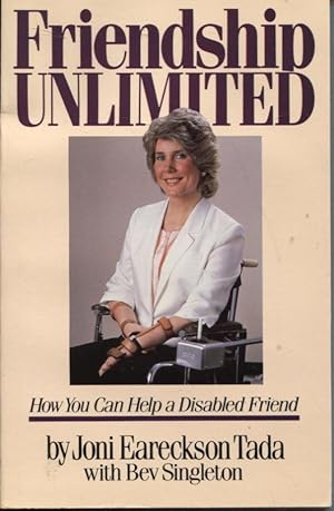 FRIENDSHIP UNLIMITED : HOW YOU CAN HELP A DISABLED FRIEND