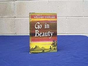Go in Beauty (INSCRIBED TO HIS EDITOR).