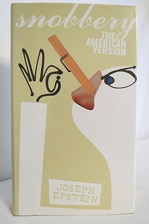 SNOBBERY The American Version (DJ protected by clear, acid-free mylar cover)