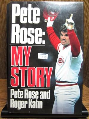 PETE ROSE: My Story