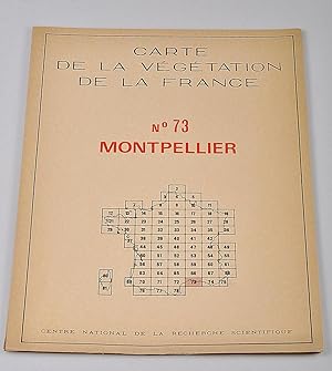 CARTE DE LA VÉGÉTATION DE LA FRANCE N° 73 MONTPELLIER