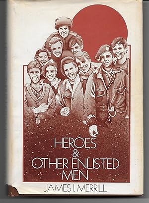 Heroes and Other Enlisted Men