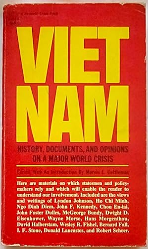 Vietnam: History, Documents, and Opinions on a Major World Crisis