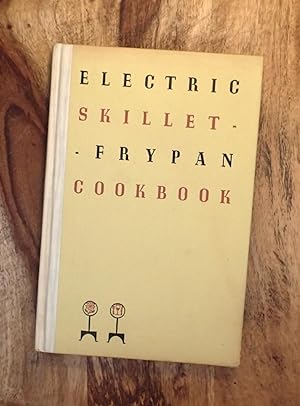 ELECTRIC SKILLET-FRYPAN COOKBOOK