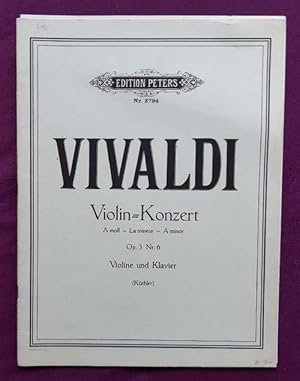 Concert in a moll Opus 3, No. 6 (Für Violine Solo mit Streichorchester, für Violine und Klavier b...