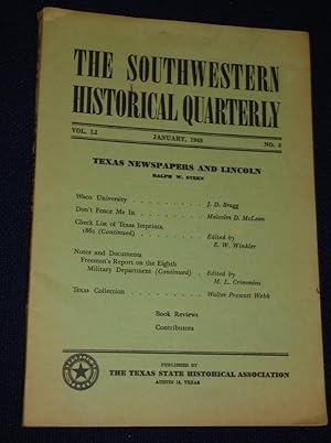 The Southwestern Historical Quarterly Volume LI (51) Januray 1948 No. 3, Texas Newspapers and Lin...