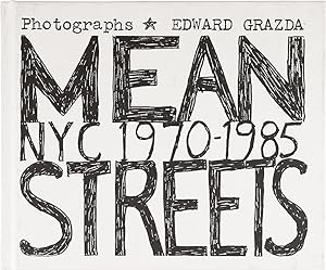 Mean Streets: NYC 1970-1985 (Signed First Edition)