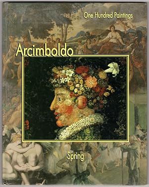 Arcimboldo: Spring (One Hundred Paintings)
