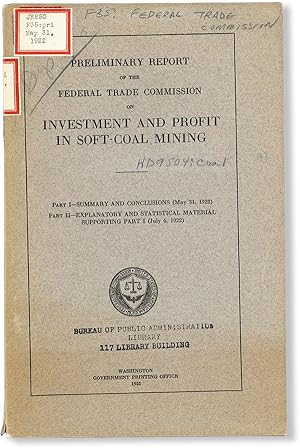 Preliminary Report of the Federal Trade Commission on Investment and Profit in Soft-Coal Mining
