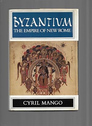 BYZANTIUM: The Empire Of New Rome