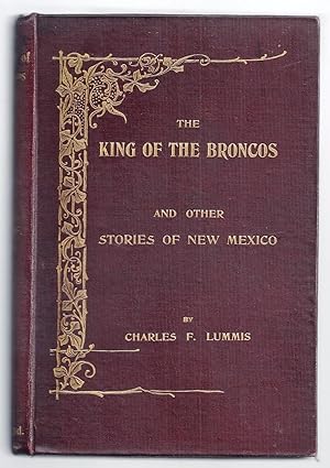THE KING OF THE BRONCOS AND OTHER STORIES OF NEW MEXICO
