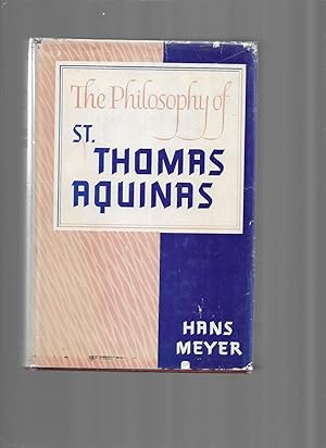 THE PHILOSOPHY OF ST. THOMAS AQUINAS. translated by Frederic Eckhoff