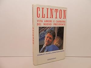Bill Clinton : Vita amori e carriera del nuovo presidente