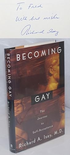 Becoming Gay: the journey to self-acceptance [signed]