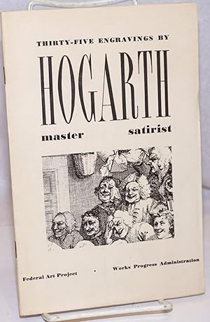 Thirty-five Engravings by Hogarth, Master Satirist