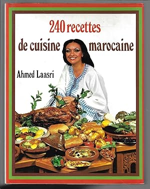 240 recettes de cuisine marocaine