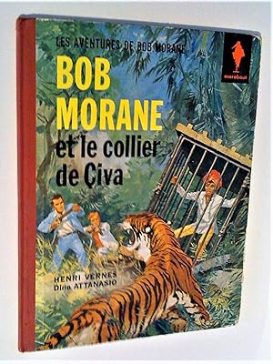 Les aventures de Bob Morane : Bob Morane et le collier de Civa
