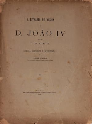 A LIVRARIA DE MÚSICA DE D. JOÃO IV E O SEU INDEX.