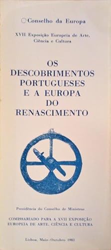 DESCOBRIMENTOS (OS) PORTUGUESES E A EUROPA DO RENASCIMENTO.