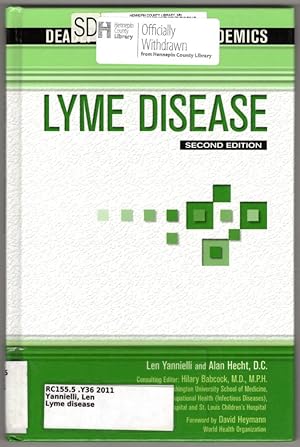 Lyme Disease, Second Edition (Deadly Diseases & Epidemics (Hardcover))