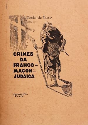 CRIMES DA FRANCO-MAÇONARIA JUDÁICA.