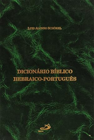 DICIONÁRIO BÍBLICO HEBRAICO-PORTUGUÊS.