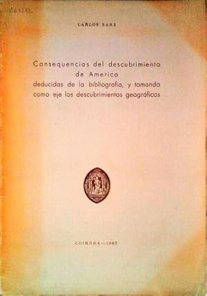 CONSEQUENCIAS DEL DESCUBRIMIENTO DE AMERICA DEDUCIDAS DE LA BIBLIOGRAFIA, Y TOMANDO COMO EJE LOS ...