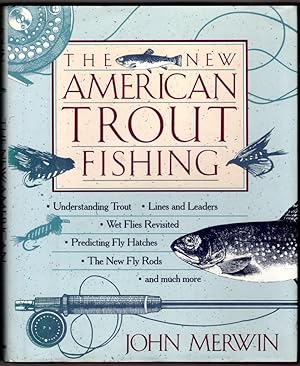The New American Trout Fishing